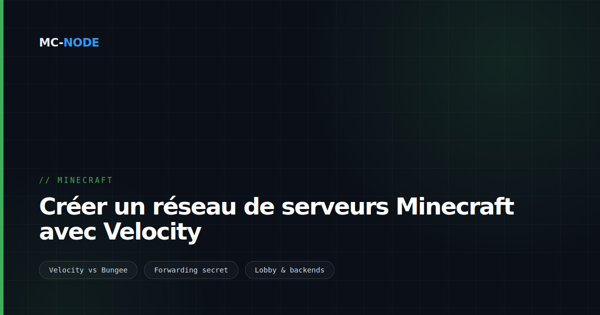 Créer un réseau de serveurs Minecraft avec Velocity