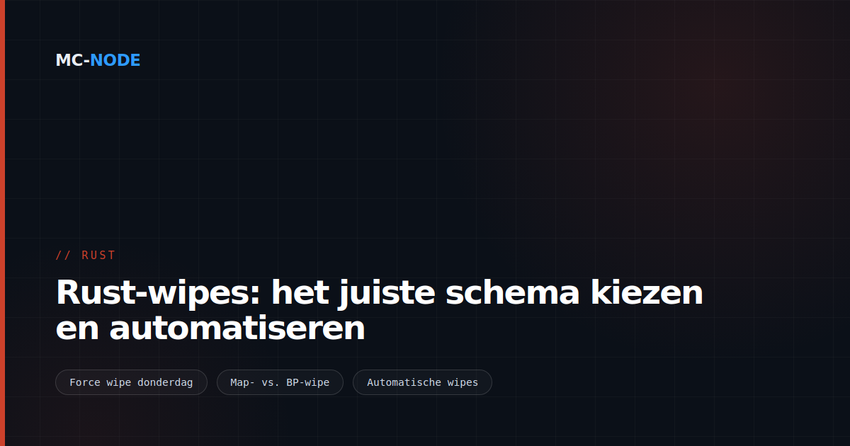 Rust-wipes: het juiste schema kiezen en automatiseren