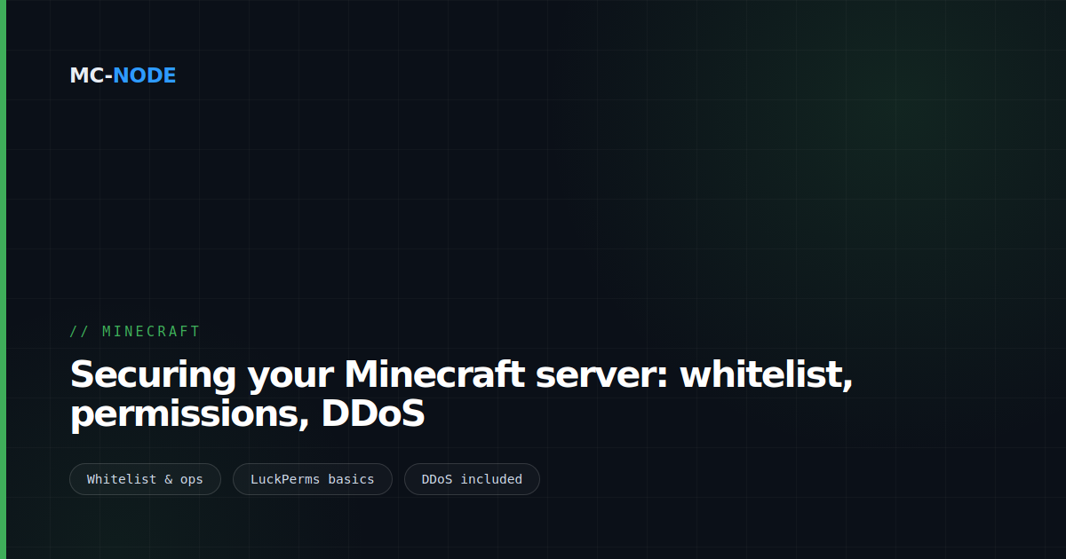 Securing your Minecraft server: whitelist, permissions, DDoS
