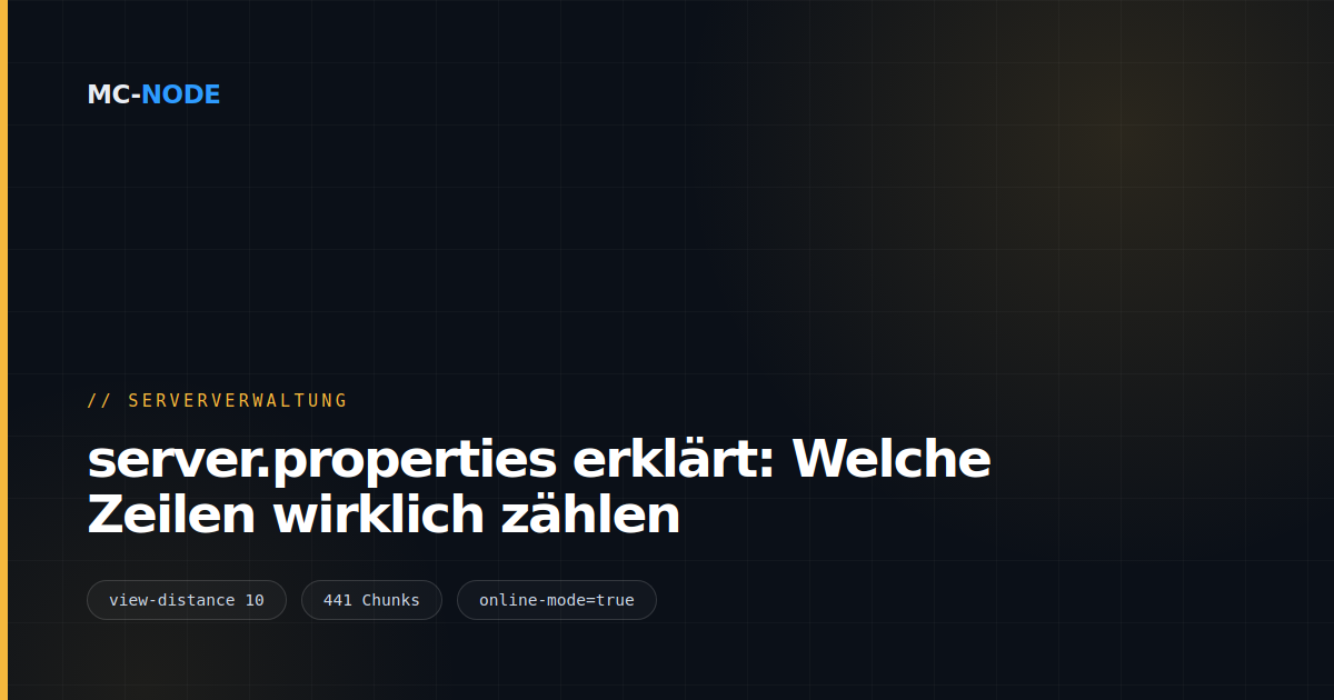 server.properties erklärt: Welche Zeilen wirklich zählen