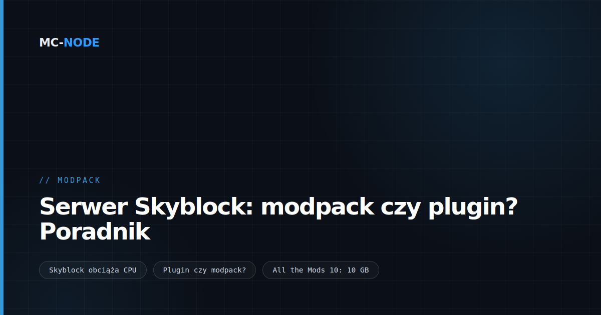 Serwer Skyblock: modpack czy plugin? Poradnik
