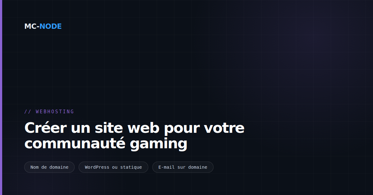 Créer un site web pour votre communauté gaming