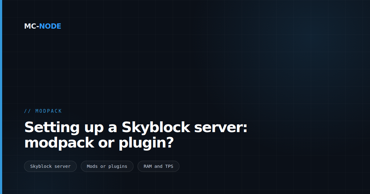 Setting up a Skyblock server: modpack or plugin?