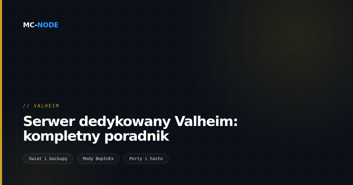 Serwer dedykowany Valheim: kompletny poradnik