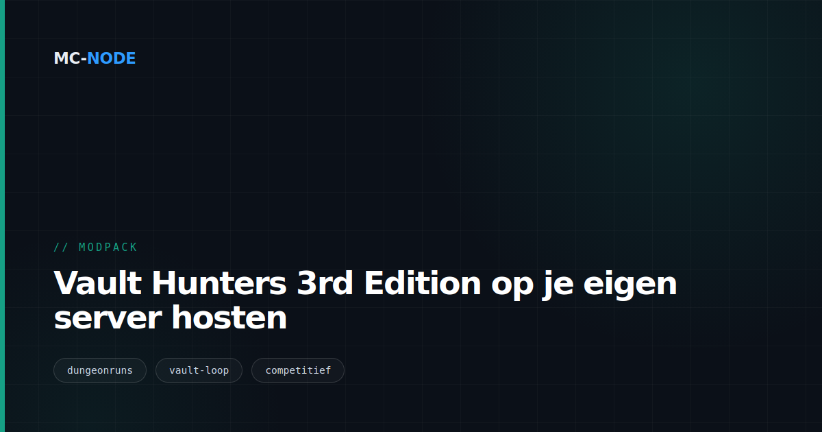 Vault Hunters 3rd Edition op je eigen server hosten