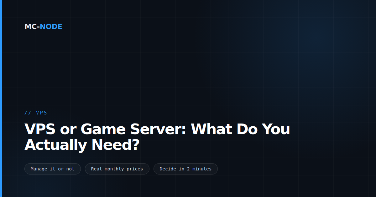 VPS or Game Server: What Do You Actually Need?