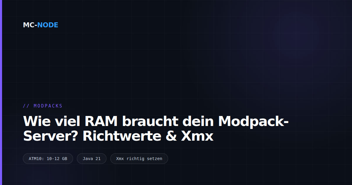 Wie viel RAM braucht dein Modpack-Server? Richtwerte & Xmx