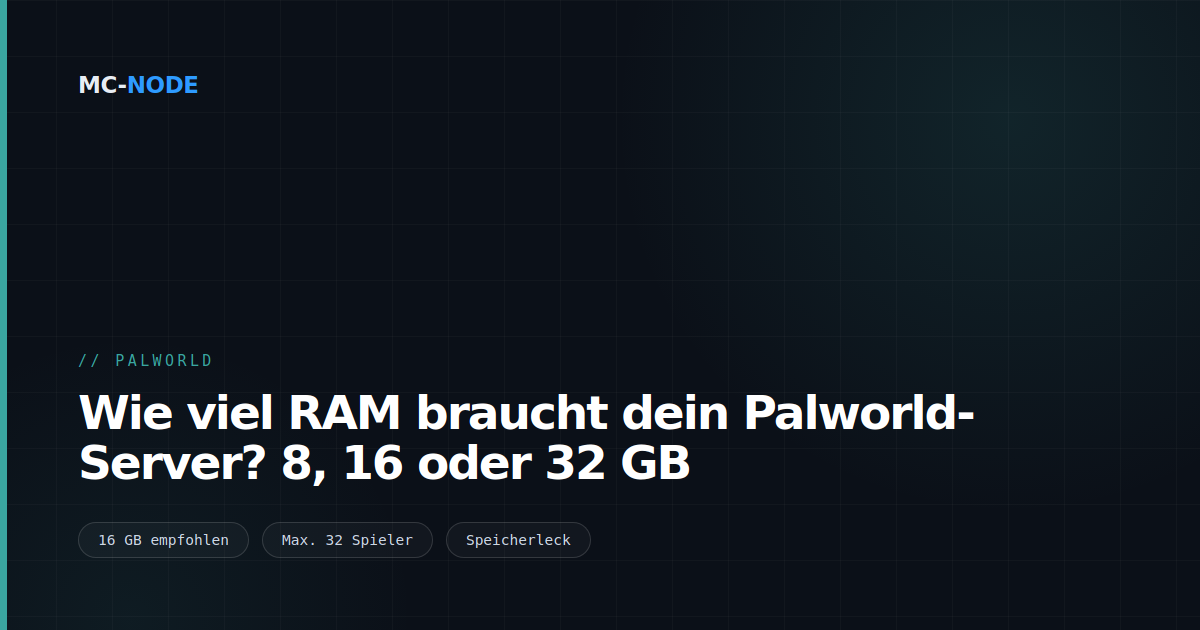Wie viel RAM braucht dein Palworld-Server? 8, 16 oder 32 GB