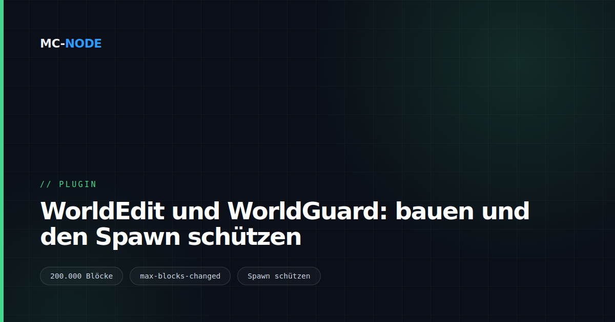 WorldEdit und WorldGuard: bauen und den Spawn schützen