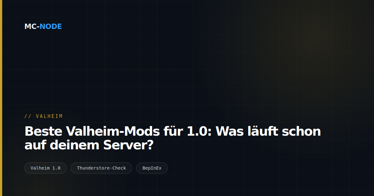 Beste Valheim-Mods für 1.0: Was läuft schon auf deinem Server?