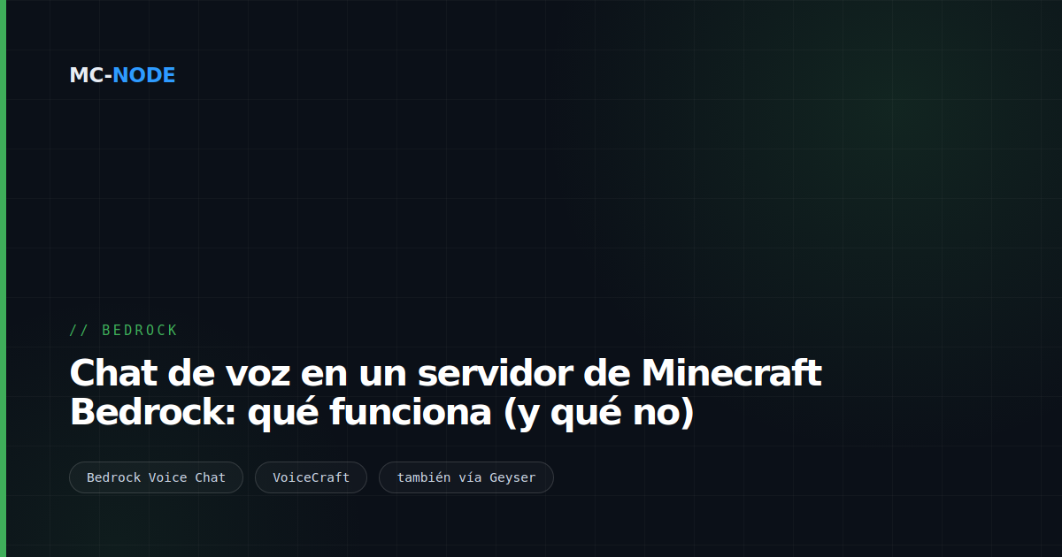 Chat de voz en un servidor de Minecraft Bedrock: qué funciona (y qué no)
