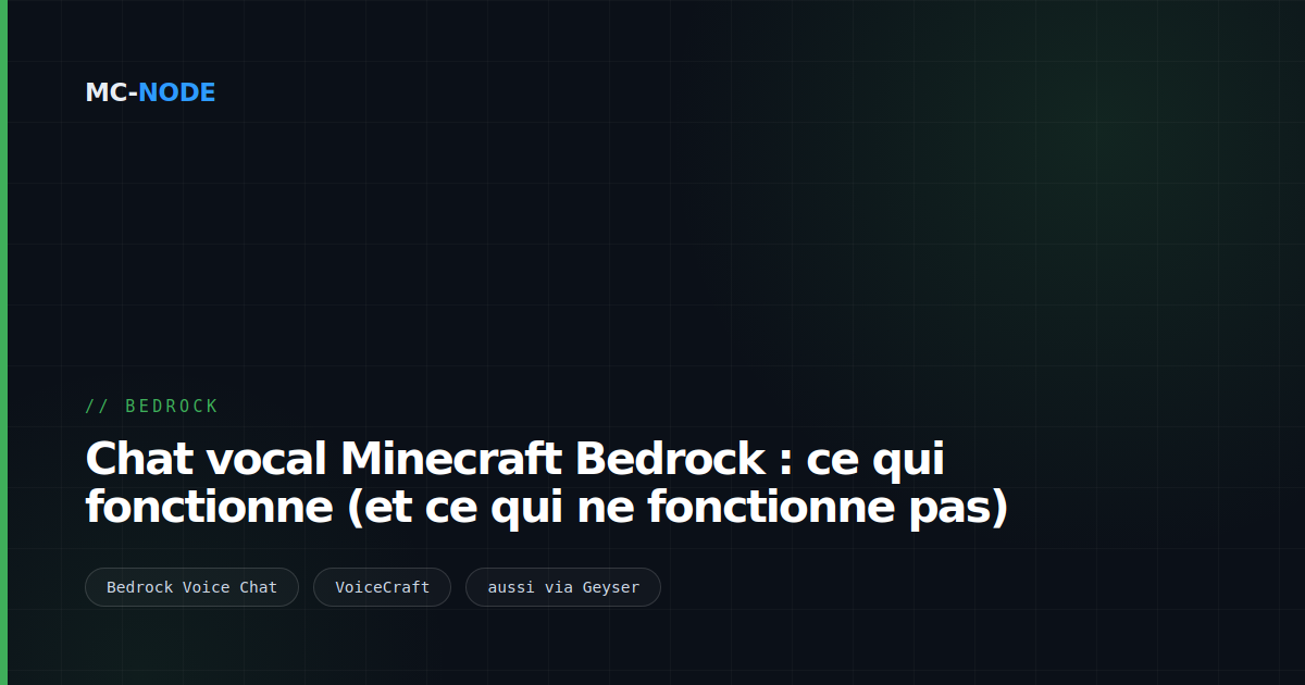 Chat vocal Minecraft Bedrock : ce qui fonctionne (et ce qui ne fonctionne pas)