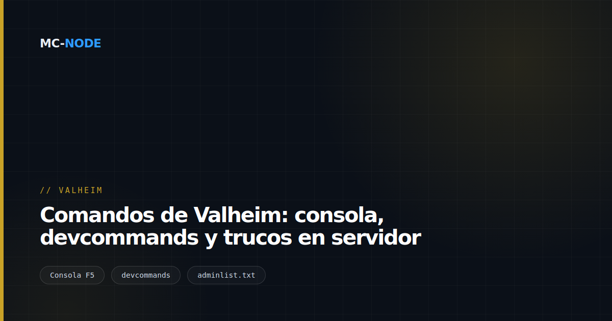 Comandos de Valheim: consola, devcommands y trucos en servidor