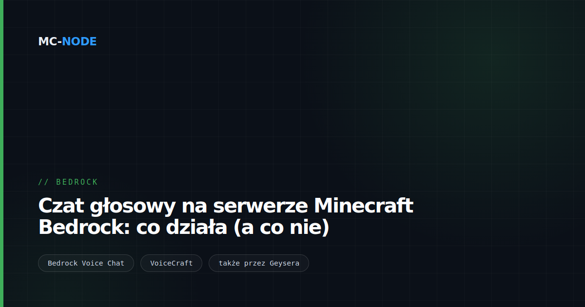 Czat głosowy na serwerze Minecraft Bedrock: co działa (a co nie)