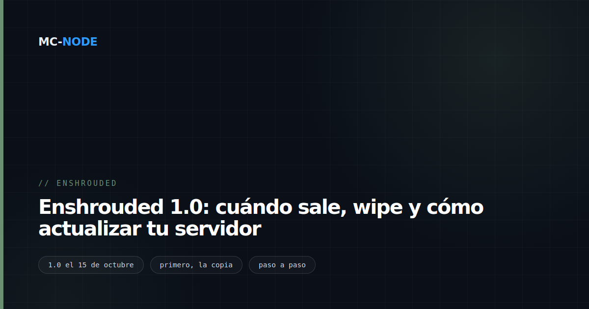 Enshrouded 1.0: cuándo sale, wipe y cómo actualizar tu servidor