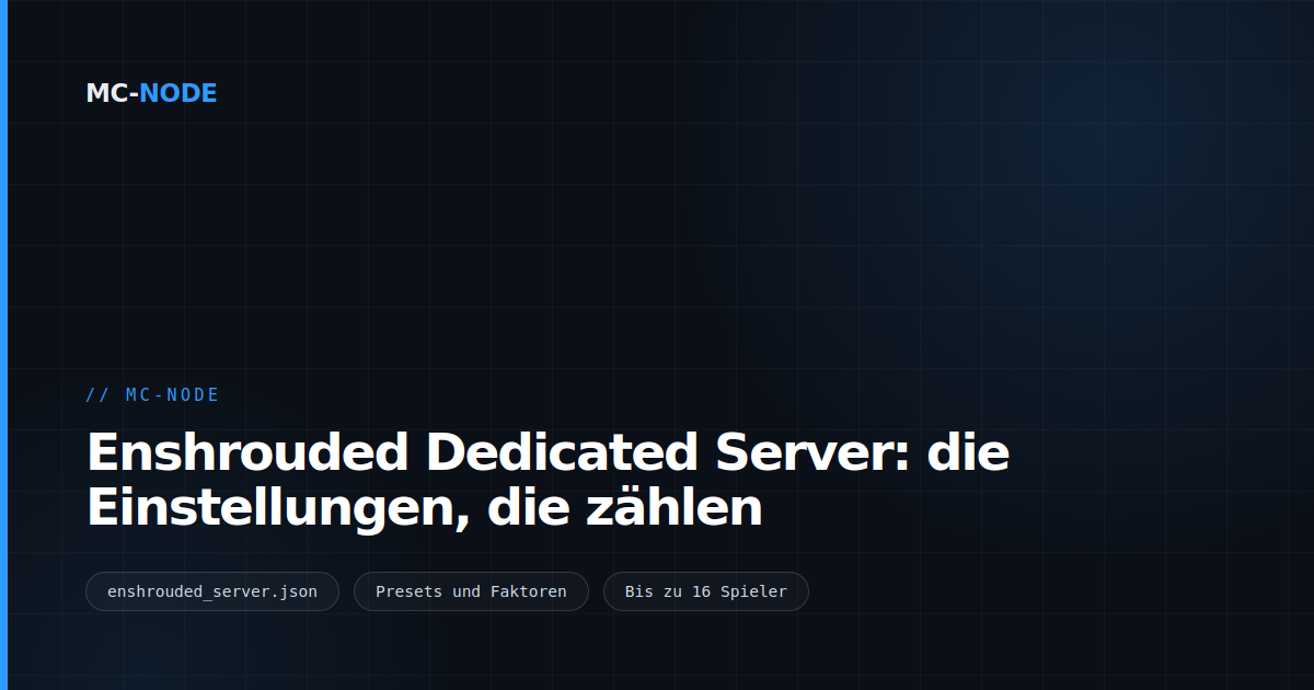 Enshrouded Dedicated Server: die Einstellungen, die zählen