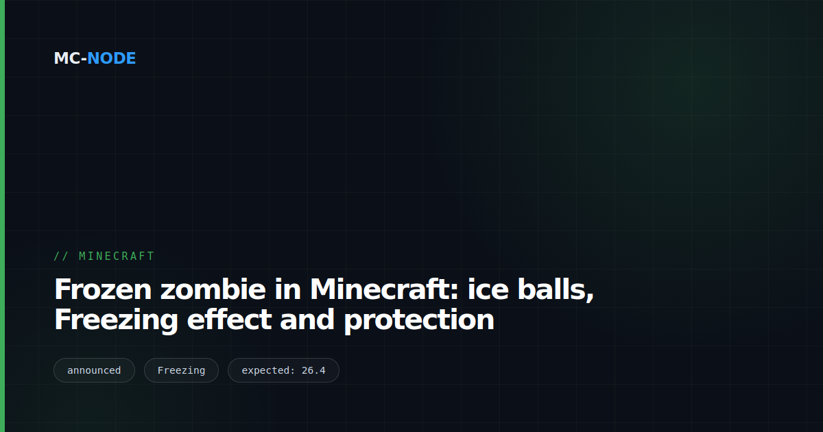 Frozen zombie in Minecraft: ice balls, Freezing effect and protection