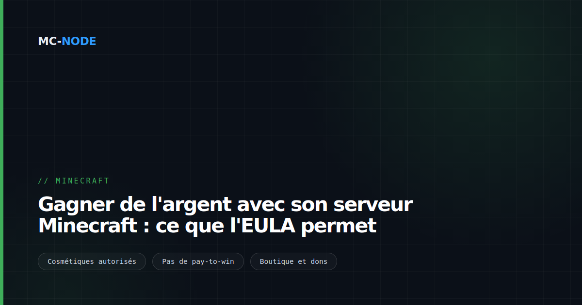 Gagner de l'argent avec son serveur Minecraft : ce que l'EULA permet