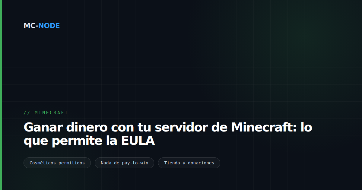 Ganar dinero con tu servidor de Minecraft: lo que permite la EULA