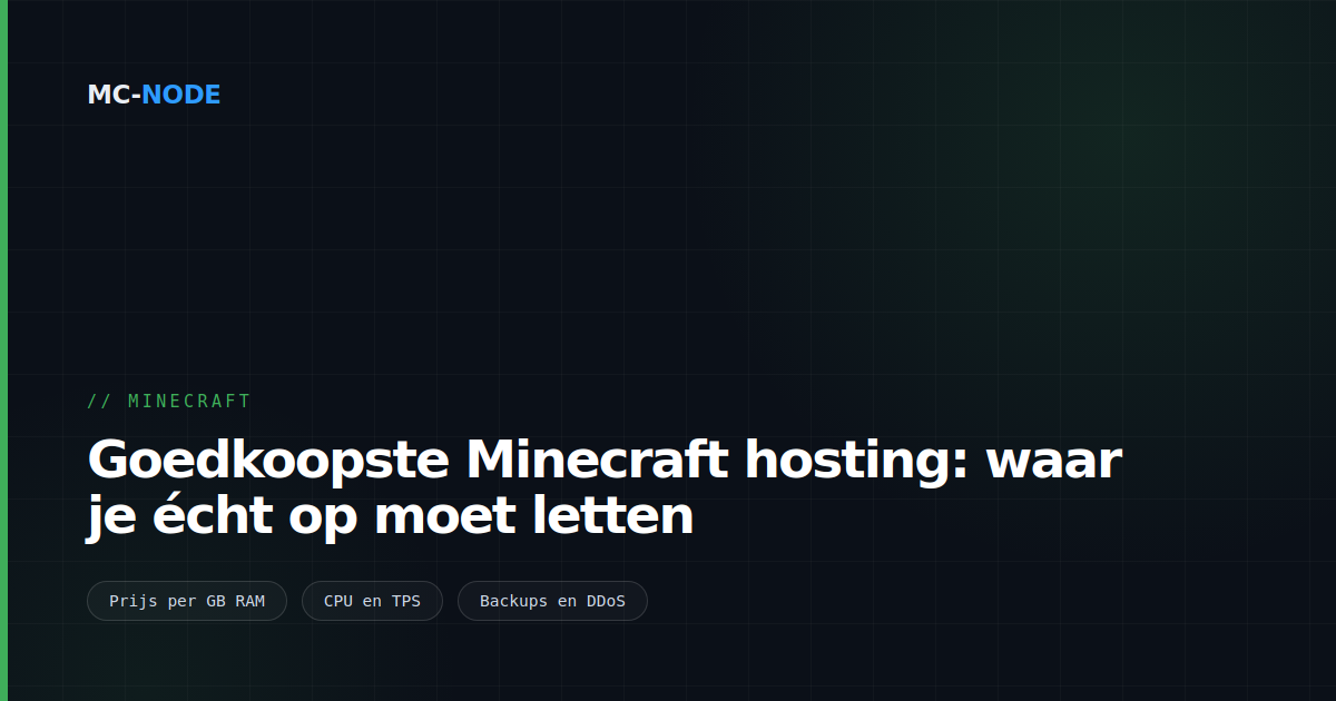 Goedkoopste Minecraft hosting: waar je écht op moet letten