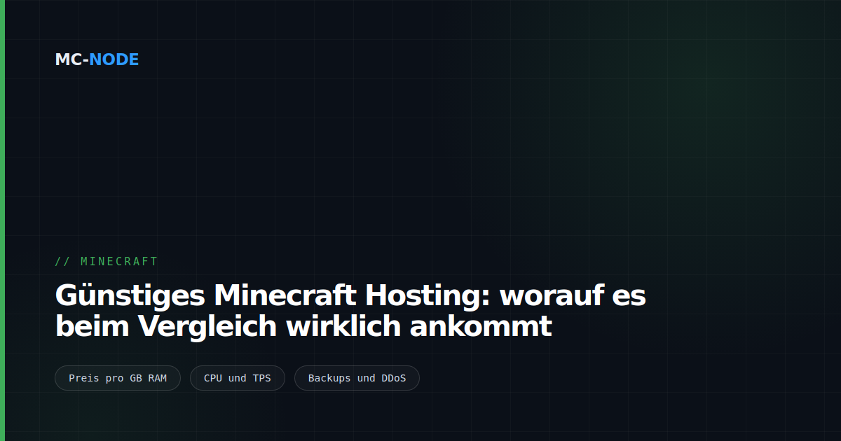Günstiges Minecraft Hosting: worauf es beim Vergleich wirklich ankommt