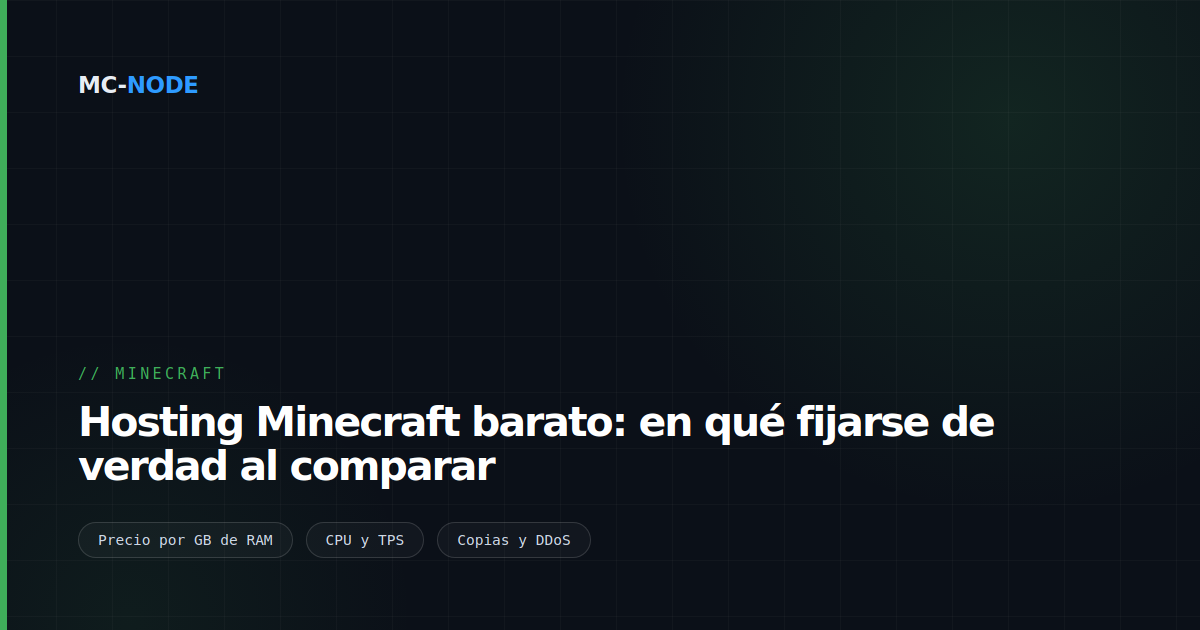 Hosting Minecraft barato: en qué fijarse de verdad al comparar