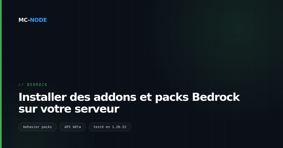 Installer des addons et packs Bedrock sur votre serveur