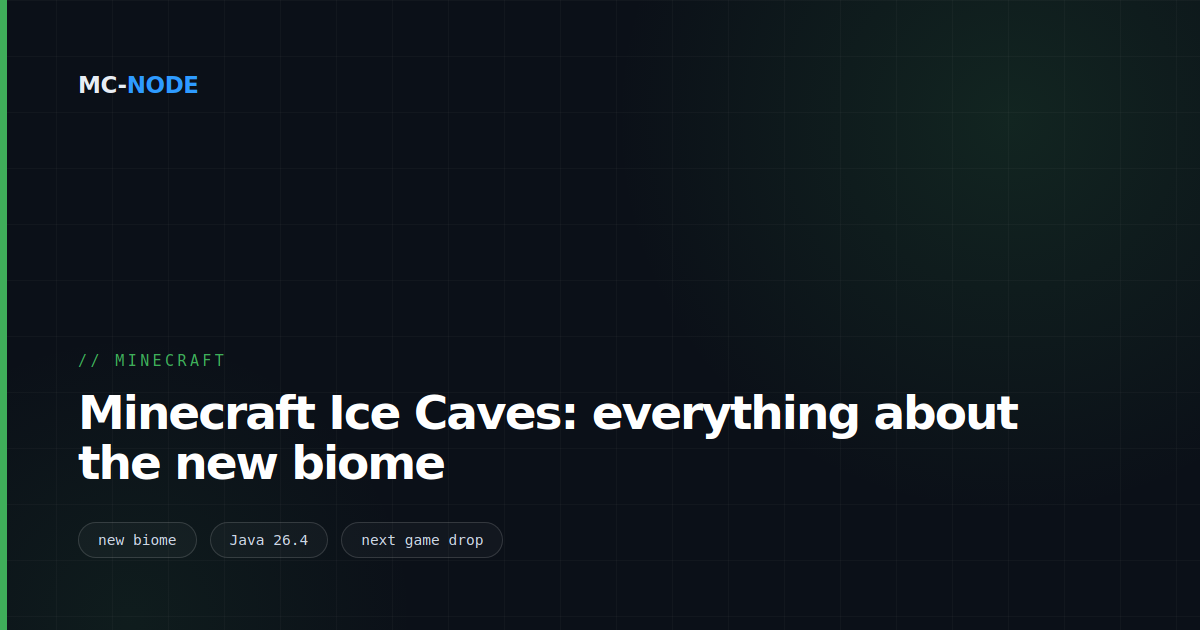 Minecraft Ice Caves: everything about the new biome