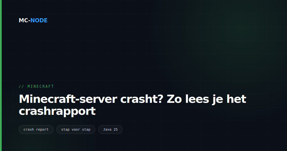 Minecraft-server crasht? Zo lees je het crashrapport