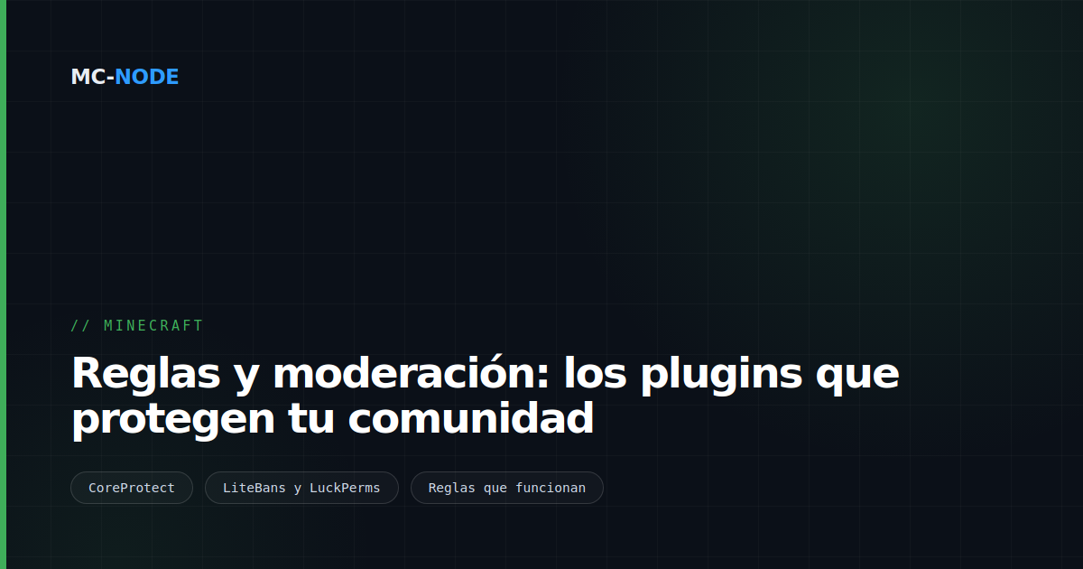 Reglas y moderación: los plugins que protegen tu comunidad