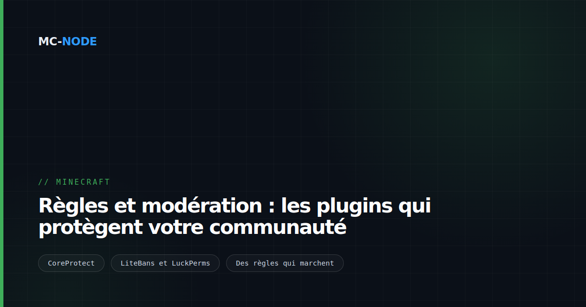 Règles et modération : les plugins qui protègent votre communauté