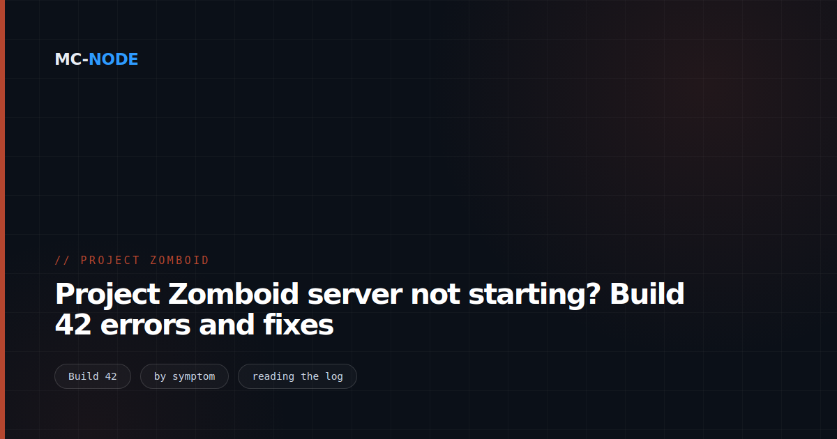 Project Zomboid server not starting? Build 42 errors and fixes
