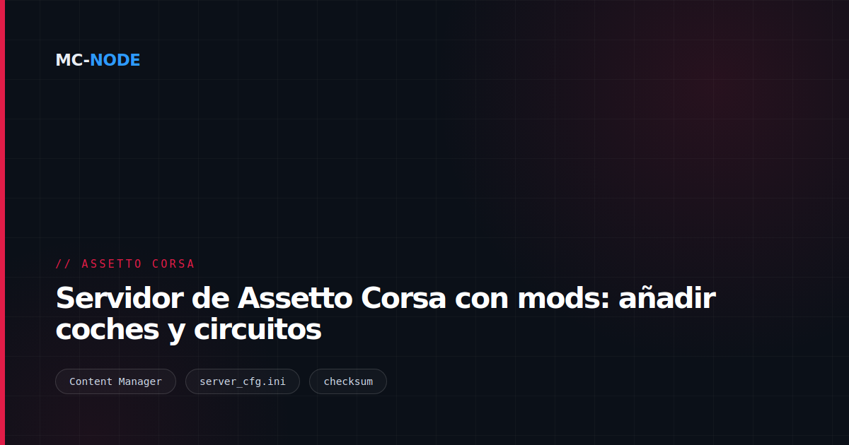 Servidor de Assetto Corsa con mods: añadir coches y circuitos