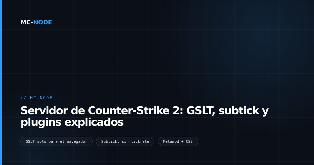 Servidor de Counter-Strike 2: GSLT, subtick y plugins explicados