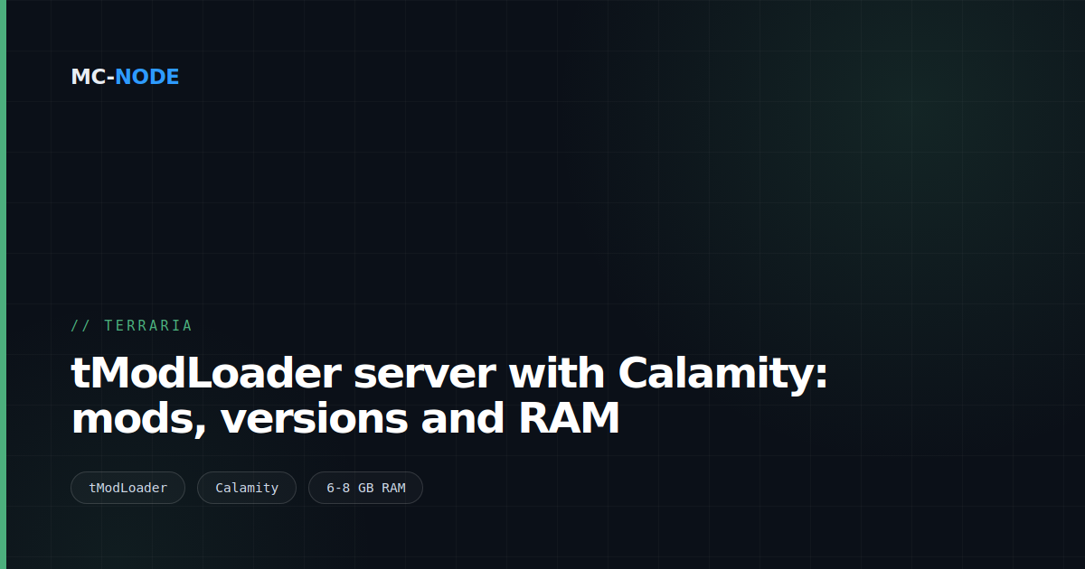 tModLoader server with Calamity: mods, versions and RAM