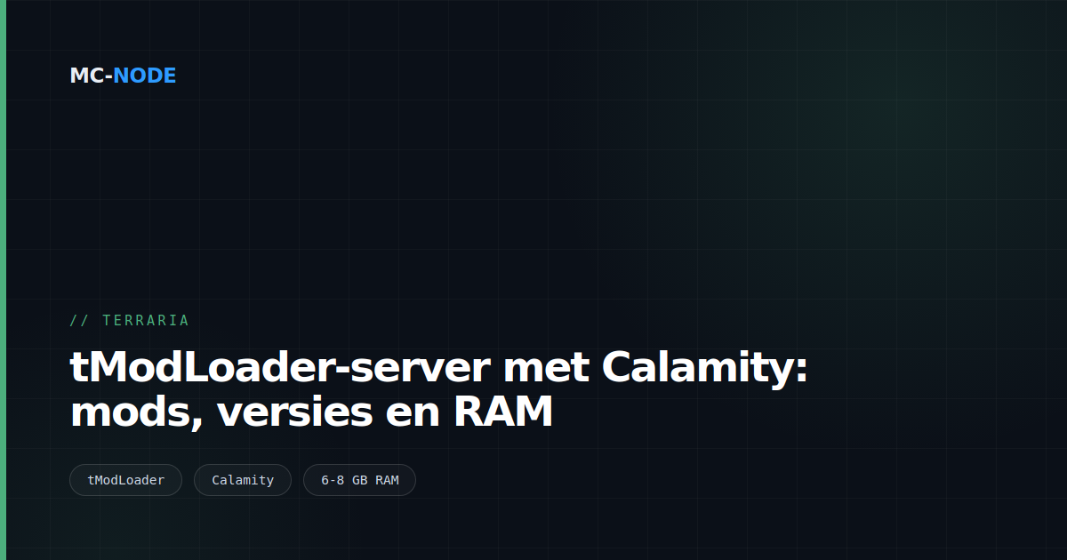 tModLoader-server met Calamity: mods, versies en RAM