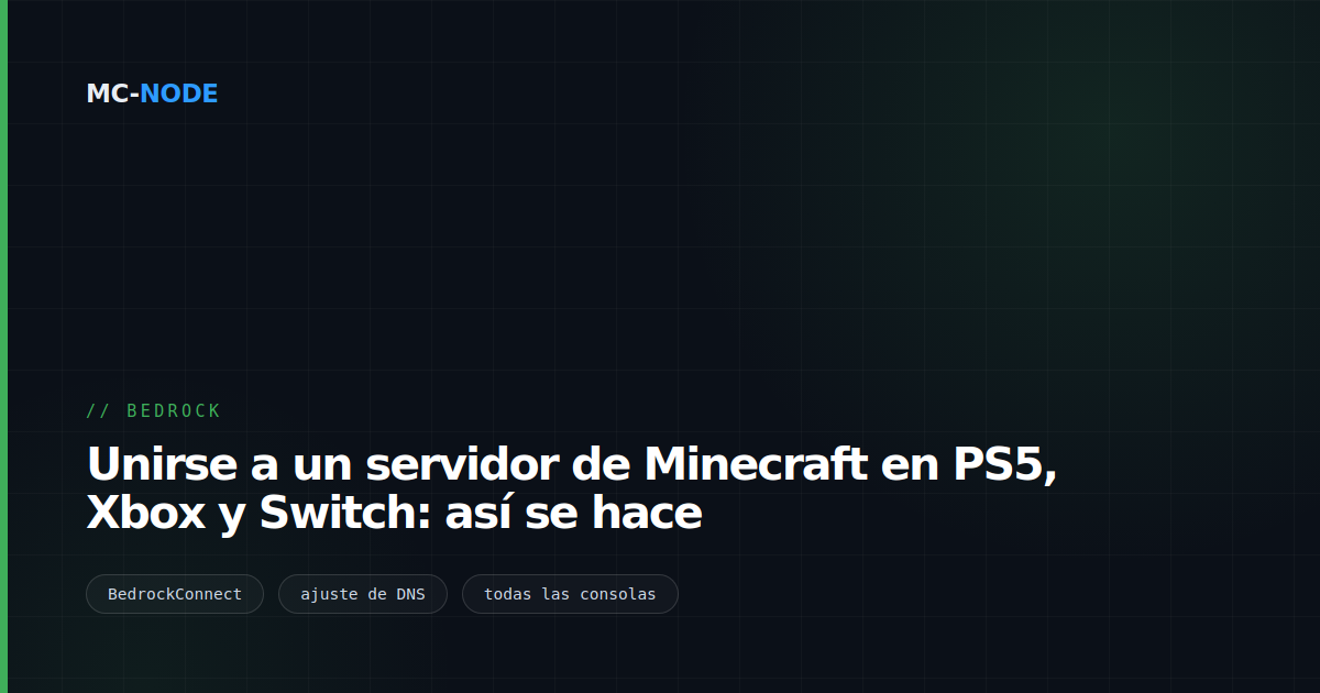 Unirse a un servidor de Minecraft en PS5, Xbox y Switch: así se hace