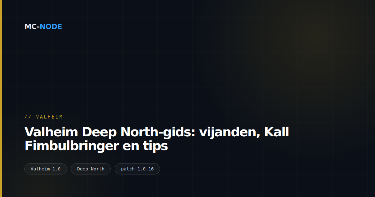 Valheim Deep North-gids: vijanden, Kall Fimbulbringer en tips
