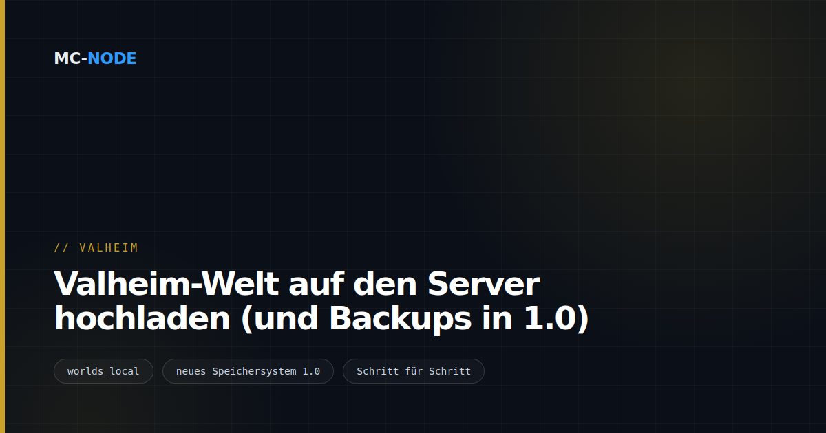 Valheim-Welt auf den Server hochladen (und Backups in 1.0)