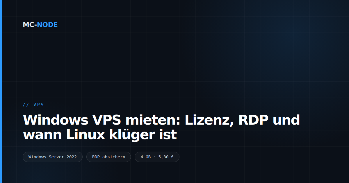 Windows VPS mieten: Lizenz, RDP und wann Linux klüger ist