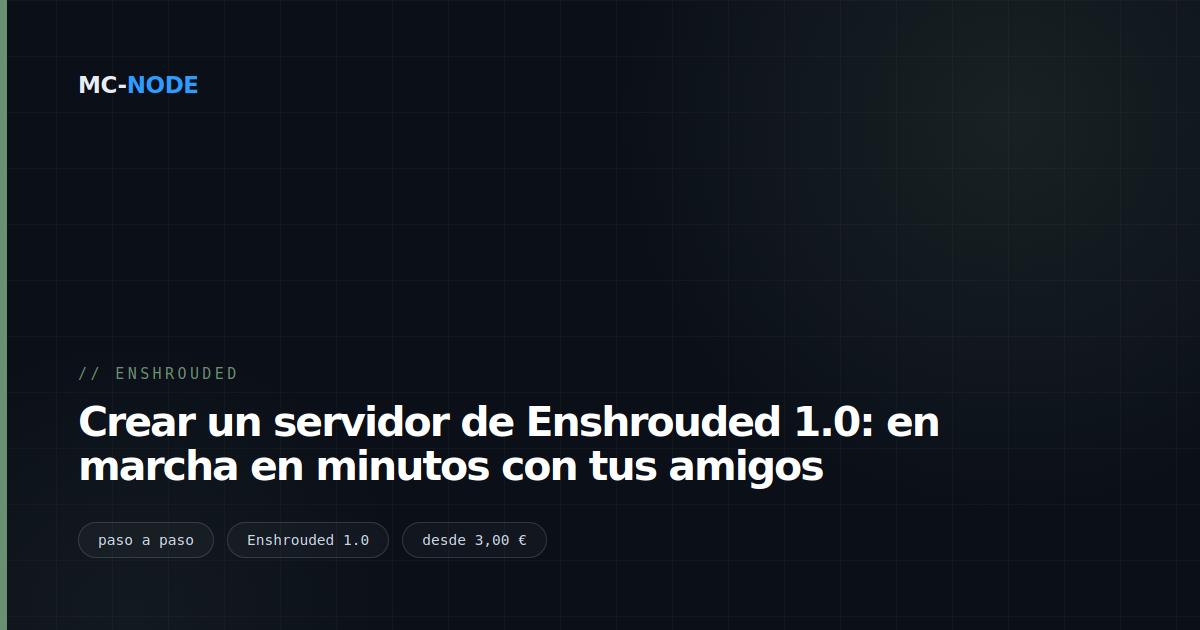 Crear un servidor de Enshrouded 1.0: en marcha en minutos con tus amigos